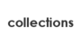Collections